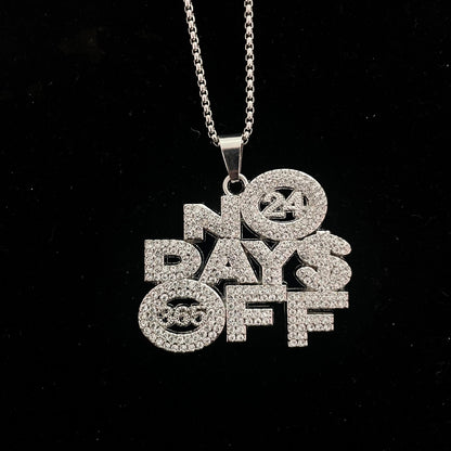 No Days Off  Iced Out Hip Hop Pendant Necklace With Chain